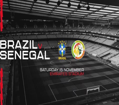 阿森纳官方：酋长球场将承办巴西11月15日与塞内加尔的友谊赛