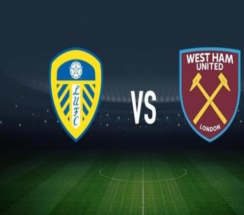 利兹联vs西汉姆联：卡尔弗特勒温、奥卡福尔首发，帕奎塔、万比萨卡出战