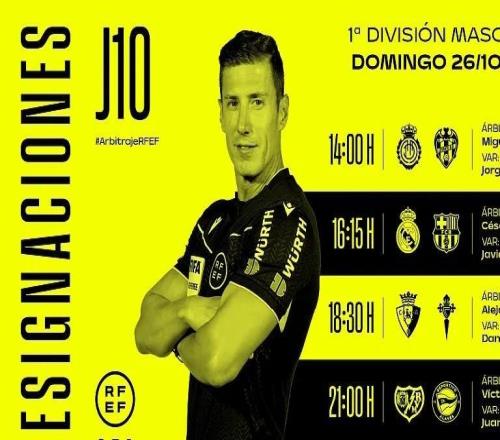 西甲第10轮周日裁判人选：索托格拉多将执法国家德比